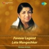 Forever Legend - Lata Mangeshkar
