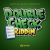 Double Check Riddim - Single