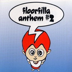 Floorfilla - Anthem #2