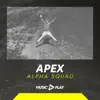 Apex - Single album lyrics, reviews, download