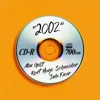 2002 (feat. Kurt Hugo Schneider & Jada Facer) - Single