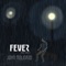 Fever - John Molinaro lyrics