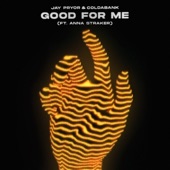 Good for Me (feat. Anna Straker) artwork
