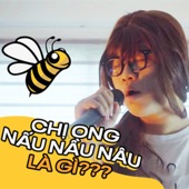 Chị Ong Nâu Nâu (feat. Bọ Gậy Official) [Remix] artwork