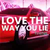 Love the Way You Lie - Single album lyrics, reviews, download