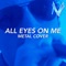 All Eyes On Me artwork