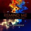 Remind Me (To Never Let You Slip Away) - Single