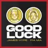 Stream & download Good Luck - Single