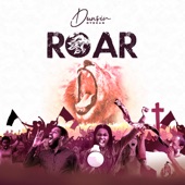 Dunsin Oyekan - ROAR