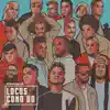 Locos Como Yo - Single album lyrics, reviews, download