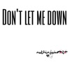 Dont Let Me Down - Single