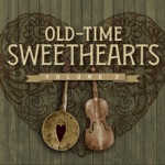 Old-Time Sweethearts, Vol. 2