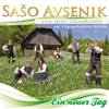 Ein neuer Tag - Sašo Avsenik und seine Oberkrainer