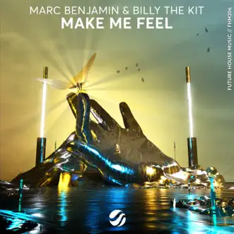 Make Me Feel - Single by Marc Benjamin & Billy the Kit album reviews, ratings, credits