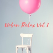 Urban Relax, Vol. 1 artwork