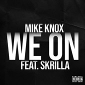 WE ON (feat. PayMeSkrilla) artwork