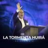 La Tormenta Huirá - Single, 2021