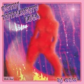 Estoy Totalmente Loca (Club Mix) artwork