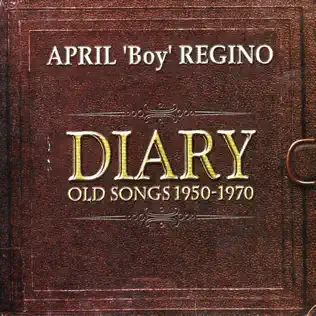 Album herunterladen April Boy Regino - Diary Old Songs 1950 1970