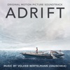 Adrift (Original Motion Picture Soundtrack), 2018