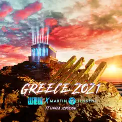 Greece 2021 - Single by W&W, Martin Jensen & Linnea Schössow album reviews, ratings, credits