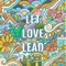 Let Love Lead (feat. Iya Terra) - KBong lyrics