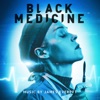 Black Medicine (Original Motion Picture Soundtrack) artwork