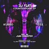 DJ Flat - Counterpoise (Juan Dragster Remix)