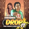 Drop It - Single