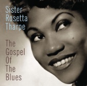 Sister Rosetta Tharpe - What Is The Soul Of Man?