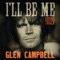 A Better Place - Glen Campbell lyrics