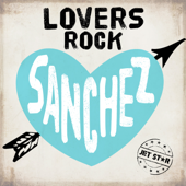 Sanchez Pure Lovers Rock - SANCHEZ