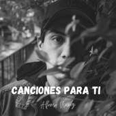 Canciones para ti artwork