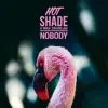 Stream & download Nobody - Single