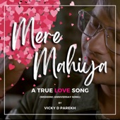 Mere Mahiya (Wedding Anniversary Song) artwork