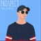 Prospect - Myles David lyrics