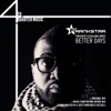 Better Days (FrankStar Presents) - Single