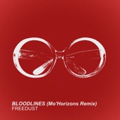 Freedust - Bloodlines (feat. Mo' Horizons) [Mo' Horizons Remix]