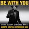Be with You (feat. Mark G) [Kompa Gouyad Extended Mix] artwork