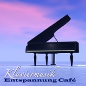 Klaviermusik Entspannung Café - Entspannungsmusik, Wellness Piano Musik selection und Einschlaf Piano Musik Melodie artwork