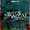 Way of the Dragon (feat. Dotti) - Mela D lyrics