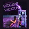 Excellent Vacation - Dream Raider lyrics