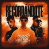 Recordándote (feat. Camin & Paris Boy) - Single