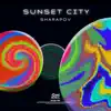 Sunset City (Radio Edit) - Single album lyrics, reviews, download