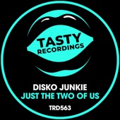 Disko Junkie - Just the Two of Us (Radio Mix)