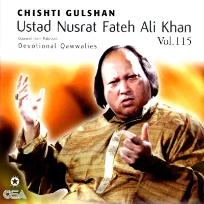 Chishti Gulshan, Vol. 115 - Nusrat Fateh Ali Khan Chishti Gulshan, Vol. 115 - Nusrat Fateh Ali Khan