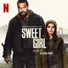 Sweet Girl (Music from the Netflix Film) artwork