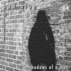 Shadows of a Man - Single