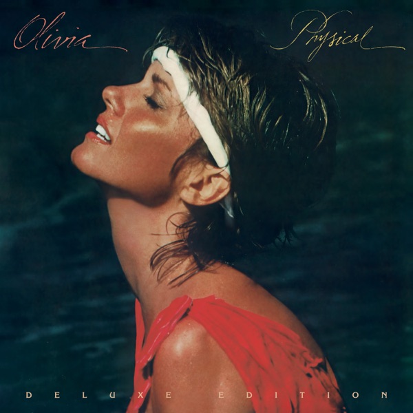 Physical (Deluxe Edition) [2021 Remaster] - Olivia Newton-John