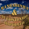 Mangabinha & Augostinho Hipólito